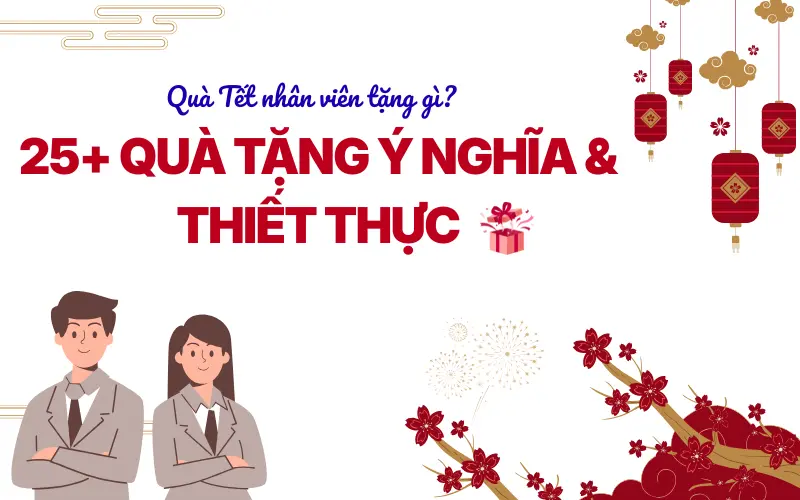 tặng quà tết cho nhân viên